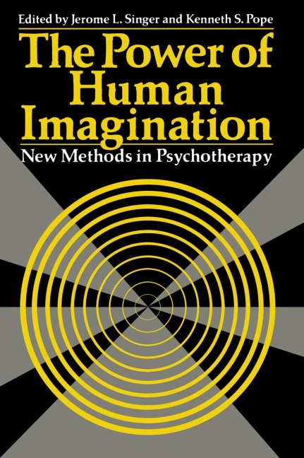 The Power of Human Imagination: New Methods in Psychotherapy