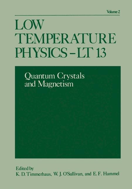 Low Temperature Physics-LT 13: Volume 2: Quantum Crystals and Magnetism