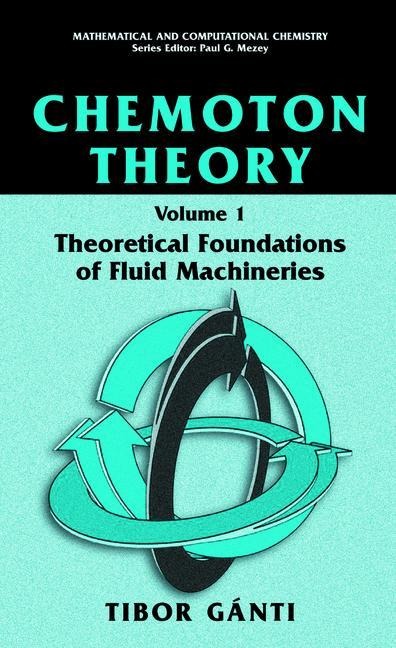 Chemoton Theory: Theory of Living Systems