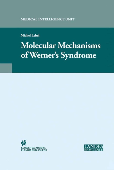 Molecular Mechanisms of Werners Syndrome