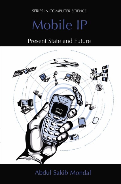 Mobile IP: Present State and Future