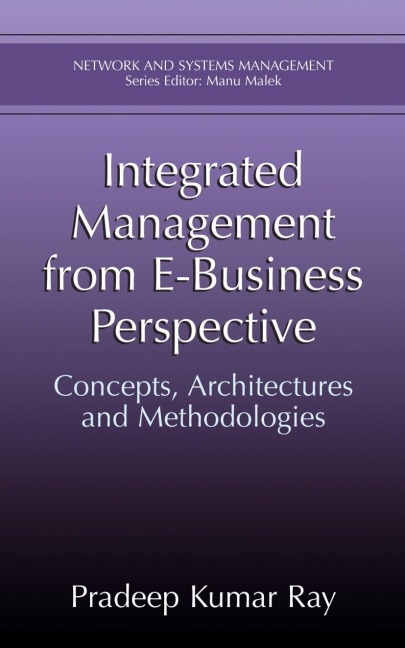 Integrated Management from E-Business Perspective: Concepts, Architectures and Methodologies