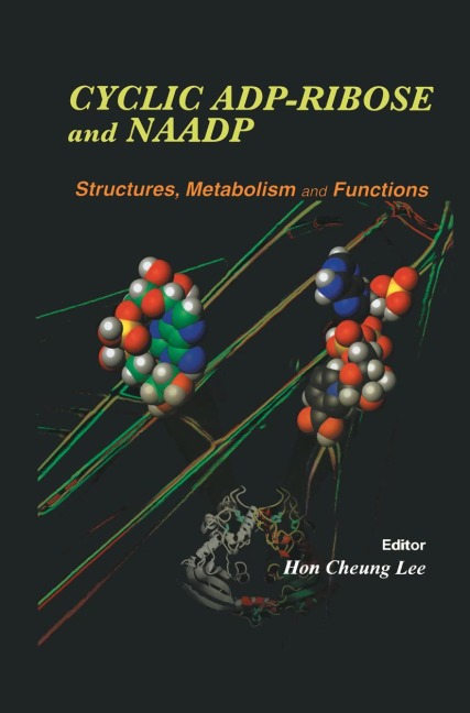 Cyclic ADP-Ribose and NAADP: Structures, Metabolism and Functions