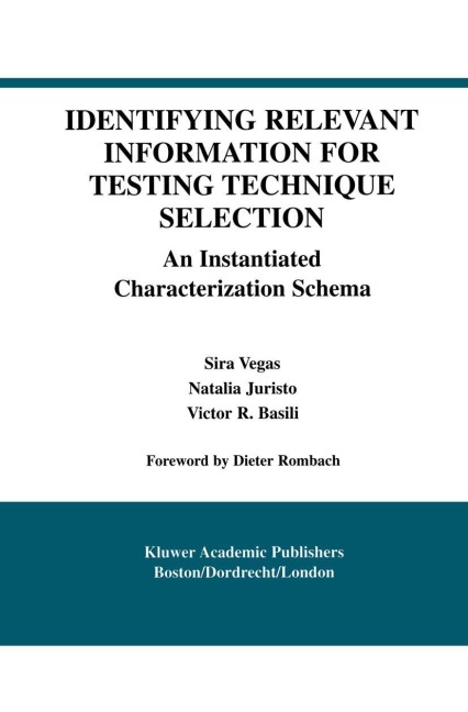 Identifying Relevant Information for Testing Technique Selection: An Instantiated Characterization Schema