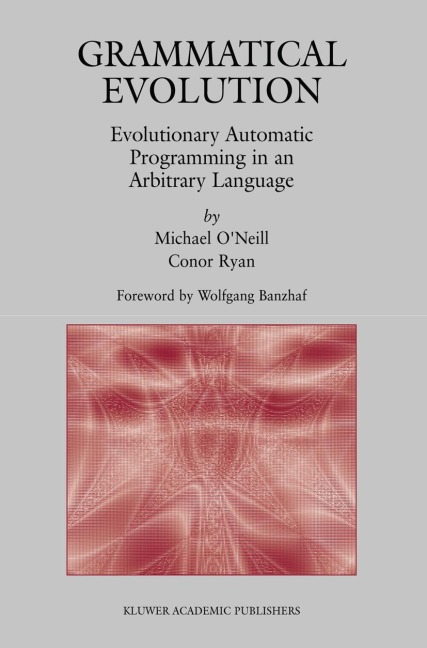 Grammatical Evolution: Evolutionary Automatic Programming in an Arbitrary Language