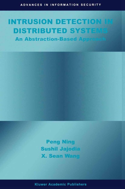 Intrusion Detection in Distributed Systems: An Abstraction-Based Approach