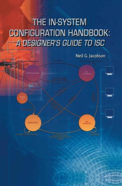 The In-System Configuration Handbook:: A Designers Guide to ISC