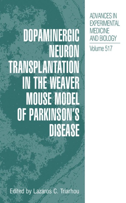 Dopaminergic Neuron Transplantation in the Weaver Mouse Model of Parkinsons Disease