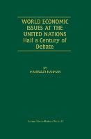 World Economic Issues at the United Nations: Half a Century of Debate