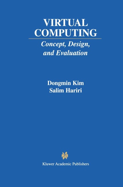 Virtual Computing: Concept, Design, and Evaluation