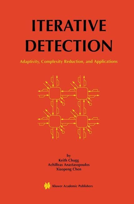 Iterative Detection: Adaptivity, Complexity Reduction, and Applications