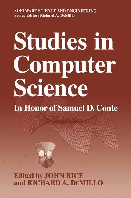 Studies in Computer Science: In Honor of Samuel D. Conte