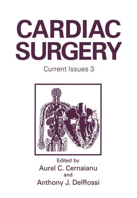 Cardiac Surgery: Current Issues 3