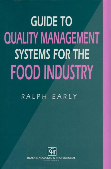 Guide to Quality Management Systems for the Food Industry