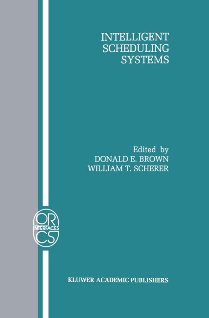 Intelligent Scheduling Systems