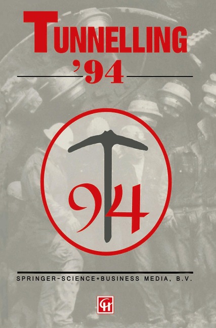 Tunnelling 94: Papers presented at the seventh international symposium, Tunnelling94