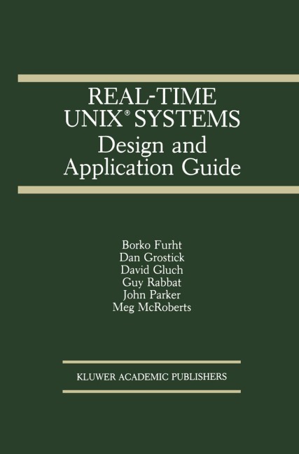 Real-Time UNIX® Systems: Design and Application Guide