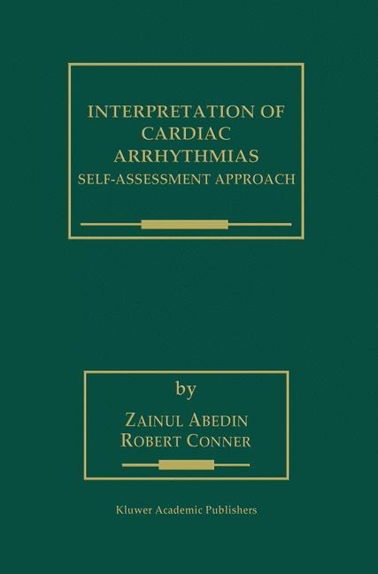 Interpretation of Cardiac Arrhythmias: Self-Assessment Approach