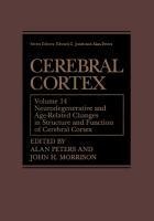 Cerebral Cortex: Neurodegenerative and Age-Related Changes in Structure and Function of Cerebral Cortex
