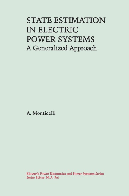State Estimation in Electric Power Systems: A Generalized Approach