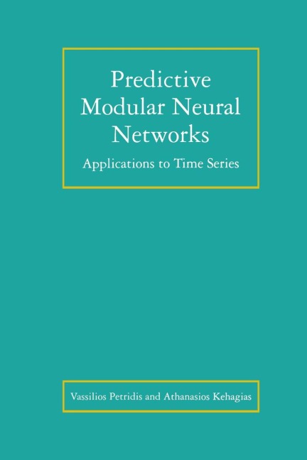 Predictive Modular Neural Networks: Applications to Time Series