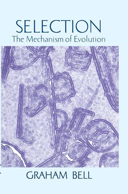 Selection: The Mechanism of Evolution
