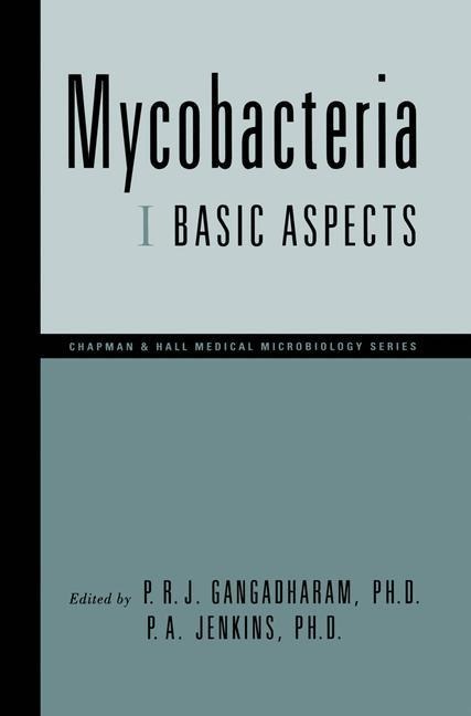 Mycobacteria: I Basic Aspects