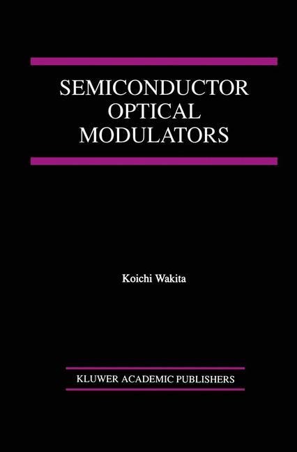 Semiconductor Optical Modulators