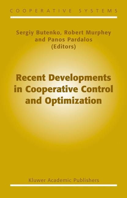 Recent Developments in Cooperative Control and Optimization