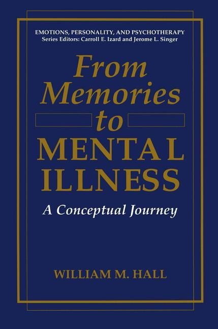 From Memories to Mental Illness: A Conceptual Journey