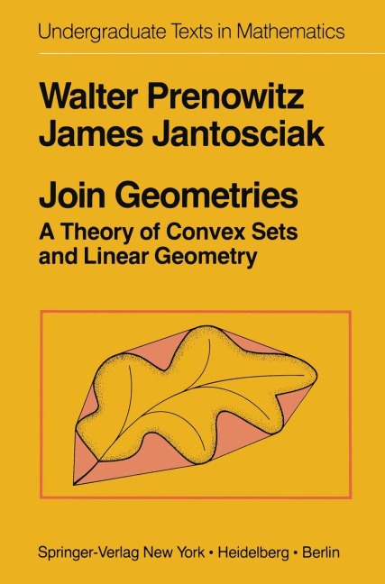 Join Geometries: A Theory of Convex Sets and Linear Geometry