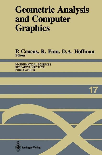 Geometric Analysis and Computer Graphics: Proceedings of a Workshop held May 23-25, 1988
