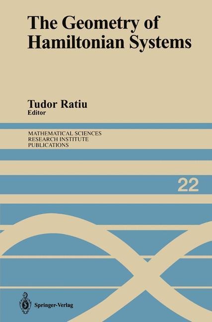 The Geometry of Hamiltonian Systems: Proceedings of a Workshop Held June 5-16, 1989