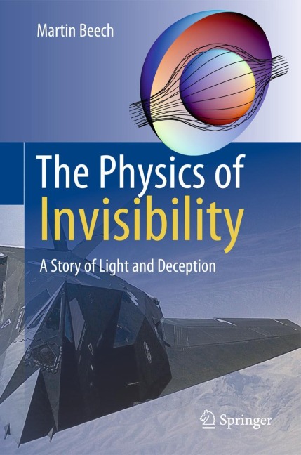 The Physics of Invisibility: A Story of Light and Deception