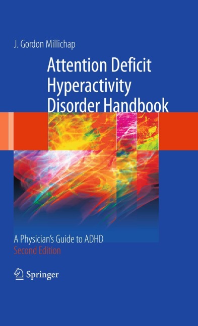 Attention Deficit Hyperactivity Disorder Handbook: A Physicians Guide to ADHD