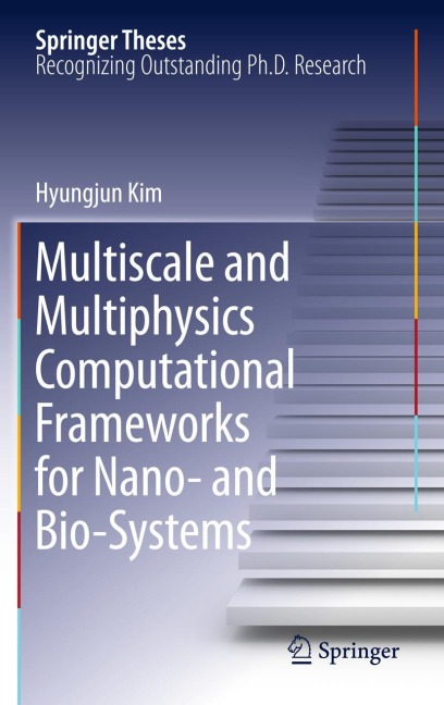 Multiscale and Multiphysics Computational Frameworks for Nano- and Bio-Systems