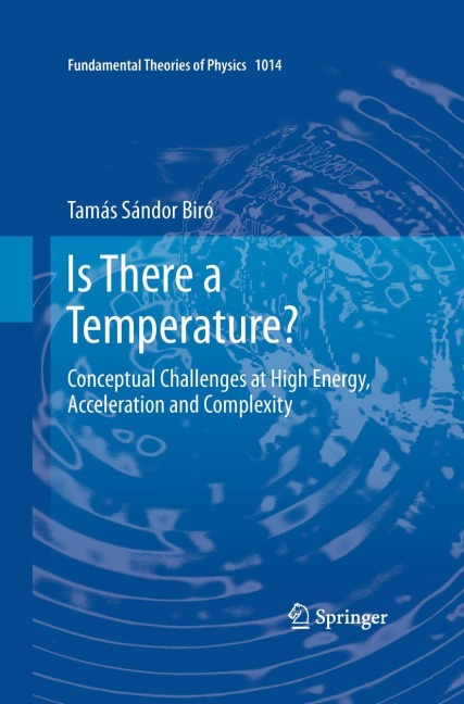 Is There a Temperature?: Conceptual Challenges at High Energy, Acceleration and Complexity