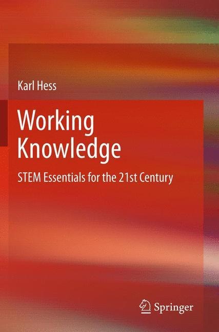 Working Knowledge: STEM Essentials for the 21st Century