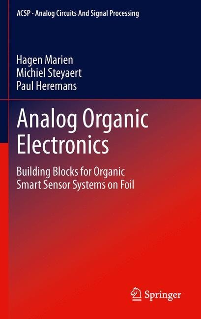 Analog Organic Electronics: Building Blocks for Organic Smart Sensor Systems on Foil