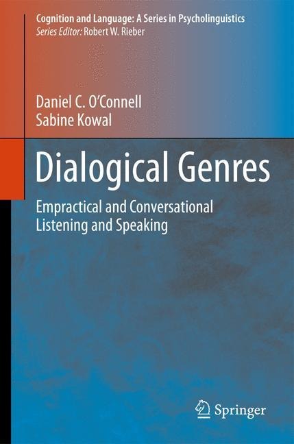 Dialogical Genres: Empractical and Conversational Listening and Speaking