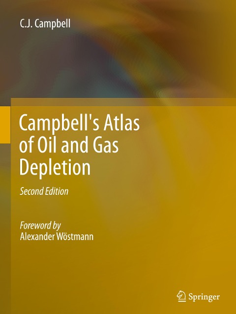 Campbells Atlas of Oil and Gas Depletion