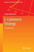 E-Commerce Strategy: Text and Cases