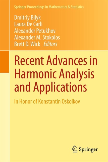 Recent Advances in Harmonic Analysis and Applications: In Honor of Konstantin Oskolkov