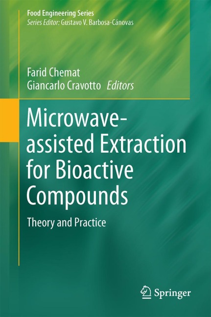 Microwave-assisted Extraction for Bioactive Compounds: Theory and Practice