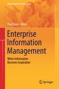 Enterprise Information Management: When Information Becomes Inspiration