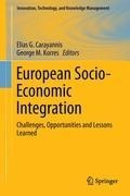 European Socio-Economic Integration: Challenges, Opportunities and Lessons Learned