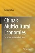 Chinas Multicultural Economies: Social and Economic Indicators