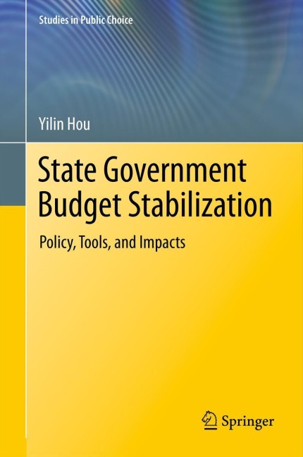 State Government Budget Stabilization: Policy, Tools, and Impacts