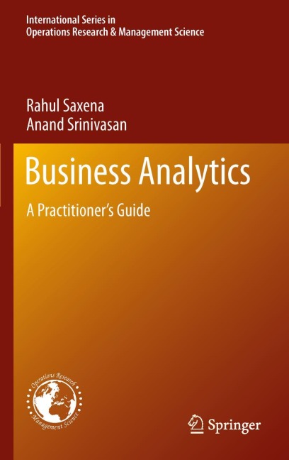 Business Analytics: A Practitioners Guide