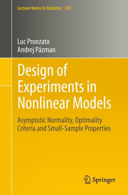 Design of Experiments in Nonlinear Models: Asymptotic Normality, Optimality Criteria and Small-Sample Properties